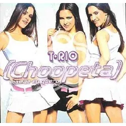 cd t - rio - (choopeta) mamae eu quero (2004)