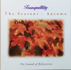 cd tranquillity, the seasons: autumn, the sound of relaxation (1996)
