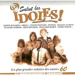 cd various - salut les idoles ! - les plus grandes vedettes des années 60 (1997)