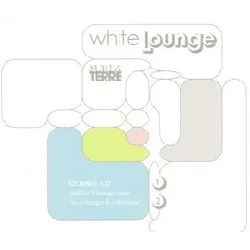 cd various - white lounge - sur la terre (2001)