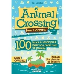 livre animal crossing, new horizons - 100 trucs à savoir pour bâtir son petit coin de paradis