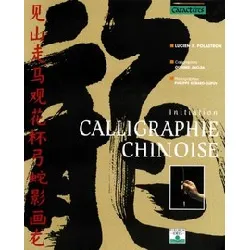 livre calligraphie chinoise - initiation, 3ème édition