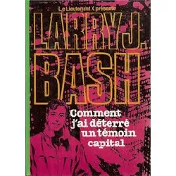 livre comment j'ai déterré un témoin capital