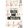 livre dieu me déteste