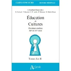 livre education et cultures 2 volumes. occident chrétien xiième - mi xvème siècle