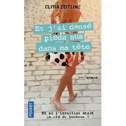 livre et j'ai dansé pieds nus dans ma tête