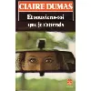 livre 'et souviens-toi que je t'attends' claire dumas