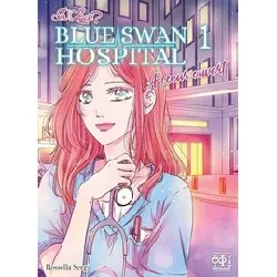 livre is it love? blue swan hospital tome 1 - a coeur ouvert