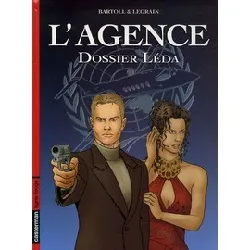 livre l'agence tome 1 - dossier leda