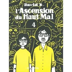 livre l'ascension du haut mal tome 4