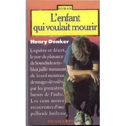 livre l'enfant qui voulait mourir