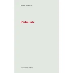 livre l'enfant sale