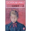 livre l'idiot. tome 2