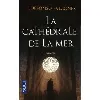 livre la cathédrale de la mer