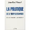 livre la politique de l'impuissance