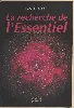 livre la recherche de l'essentiel