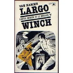 livre largo winch et le groupe w