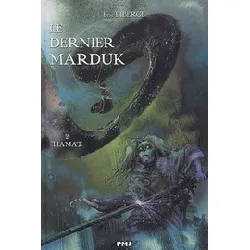 livre le dernier marduk tome 2 - tiamat