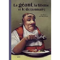 livre le géant, la fillette et le dictionnaire