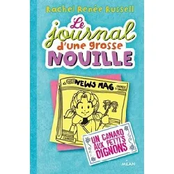livre le journal d'une grosse nouille tome 5 - un canard aux petits oignons