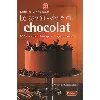 livre le savoir - vivre du chocolat. 100 recettes classiques et gourmandes - blandine vié marcadé