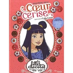 livre les filles au chocolat tome 1 - coeur cerise - edition collector
