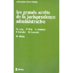 livre les grands arrêts de la jurisprudence administrative