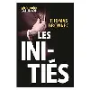 livre les initiés de thomas bronnec