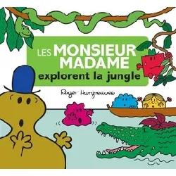 livre les monsieur madame explorent la jungle