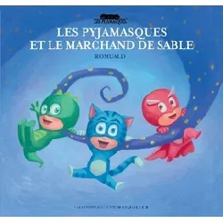 livre les pyjamasques tome 9 - les pyjamasques et le marchand de sable