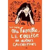livre ma famille, le collège et autres cauchemars
