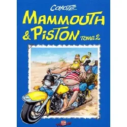 livre mammouth & piston - tome 2