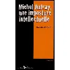 livre michel onfray, une imposture intellectuelle - paraire michael