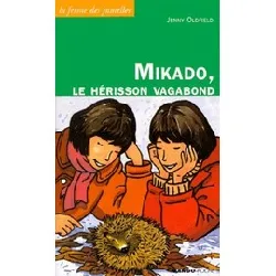 livre mikado, le hérisson vagabond