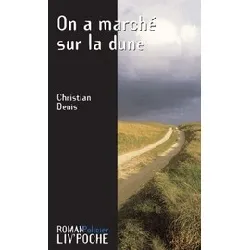 livre on a marché sur la dune