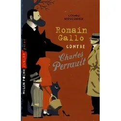 livre romain gallo contre charles perrault