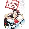livre save me pythie tome 1