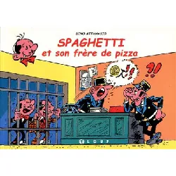 livre spaghetti et son frère pizza