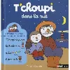 livre t'choupi dans la nuit