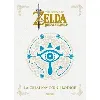 livre the legend of zelda : breath of the wild - la création d'un prodige