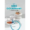 livre tout bébé gourmand