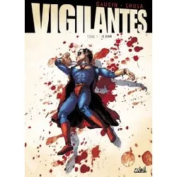 livre vigilantes tome 2 - premier sang