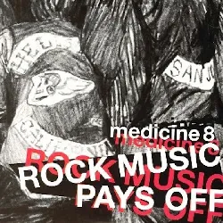 vinyle medicine8 - rock music pays off (2003)