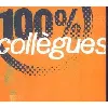 cd 100% collègues - 100% collègues (2000)