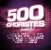cd 500 choristes avec ...