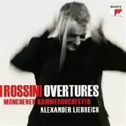 cd alexander liebreich - rossini overtures (2011)