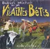 cd bébert huchait et les vilaïnes bétes - ah ! dame bon diou !
