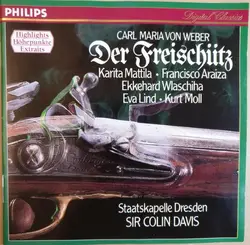 cd carl maria von weber, karita mattila, francisco araiza, ekkehard wlaschiha, eva lind, kurt moll, staatskapelle dresden, sir col