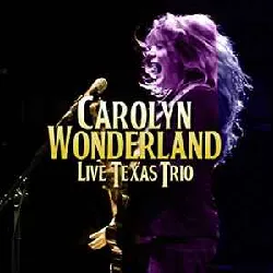 cd carolyn wonderland - live texas trio (2015)