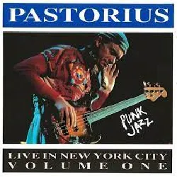 cd jaco pastorius - live in new york city, vol. 1: punk jazz (1990)